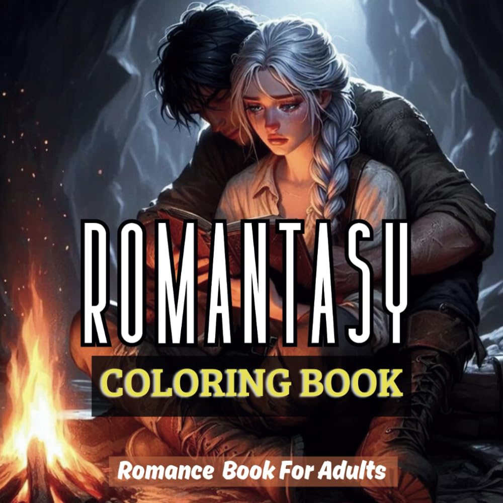 Romantasy Coloring Book: Romance Fantasy Book For Adults: Romantic Coloring Book for Men/Women/ Teens
