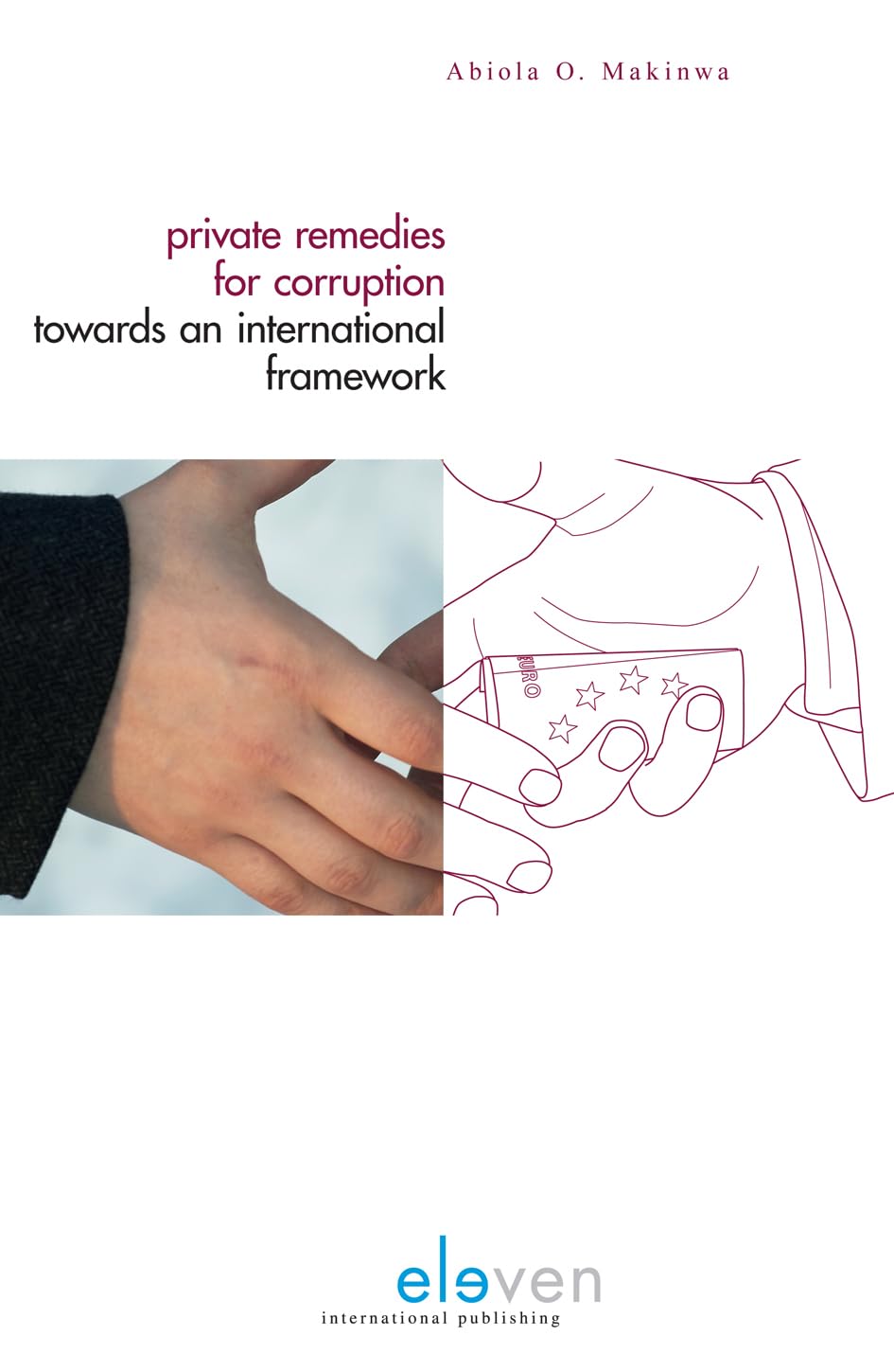 Buy Private Remedies for Corruption: Towards an International Framework — BookShops.in