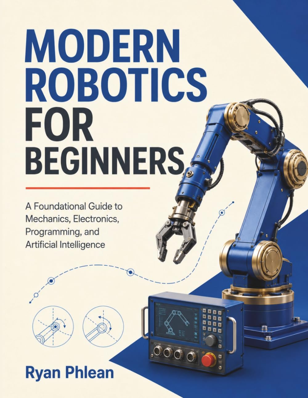 Modern Robotics for Beginners