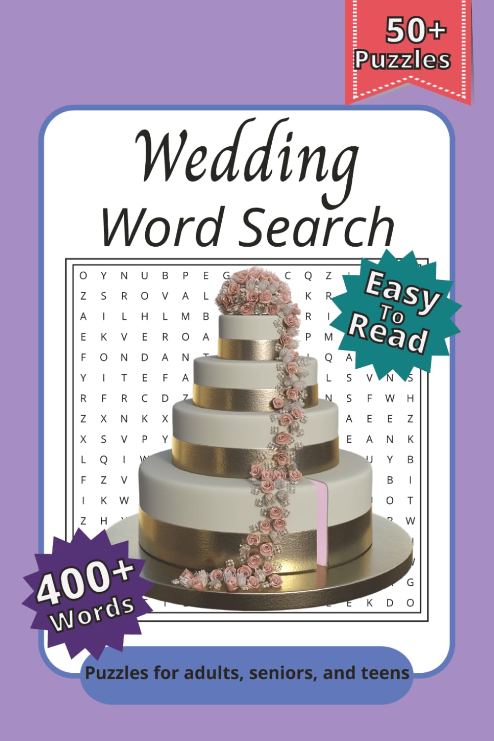 Wedding Word Search Puzzle Book: Word Searches with Easy to Read Print about Ceremonies, Receptions, Unforgettable Memories and more | 6x9 inches, 110 ... Gift for Holidays, Vacations, and Downtime
