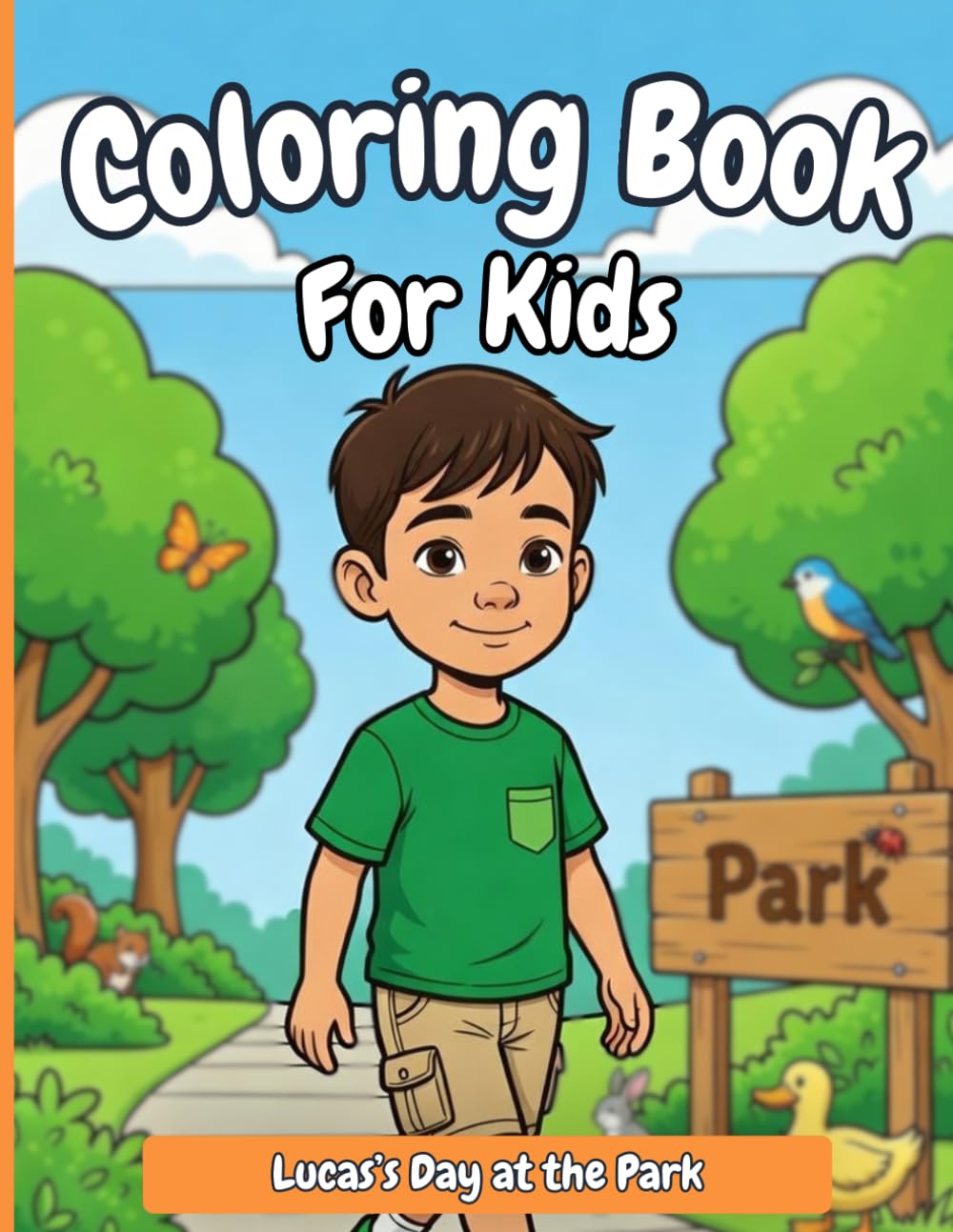 Lucas’s Day at the Park: A Cozy Nature Coloring Book for Kids with Animals, Birds, and Peaceful Outdoor Scenes