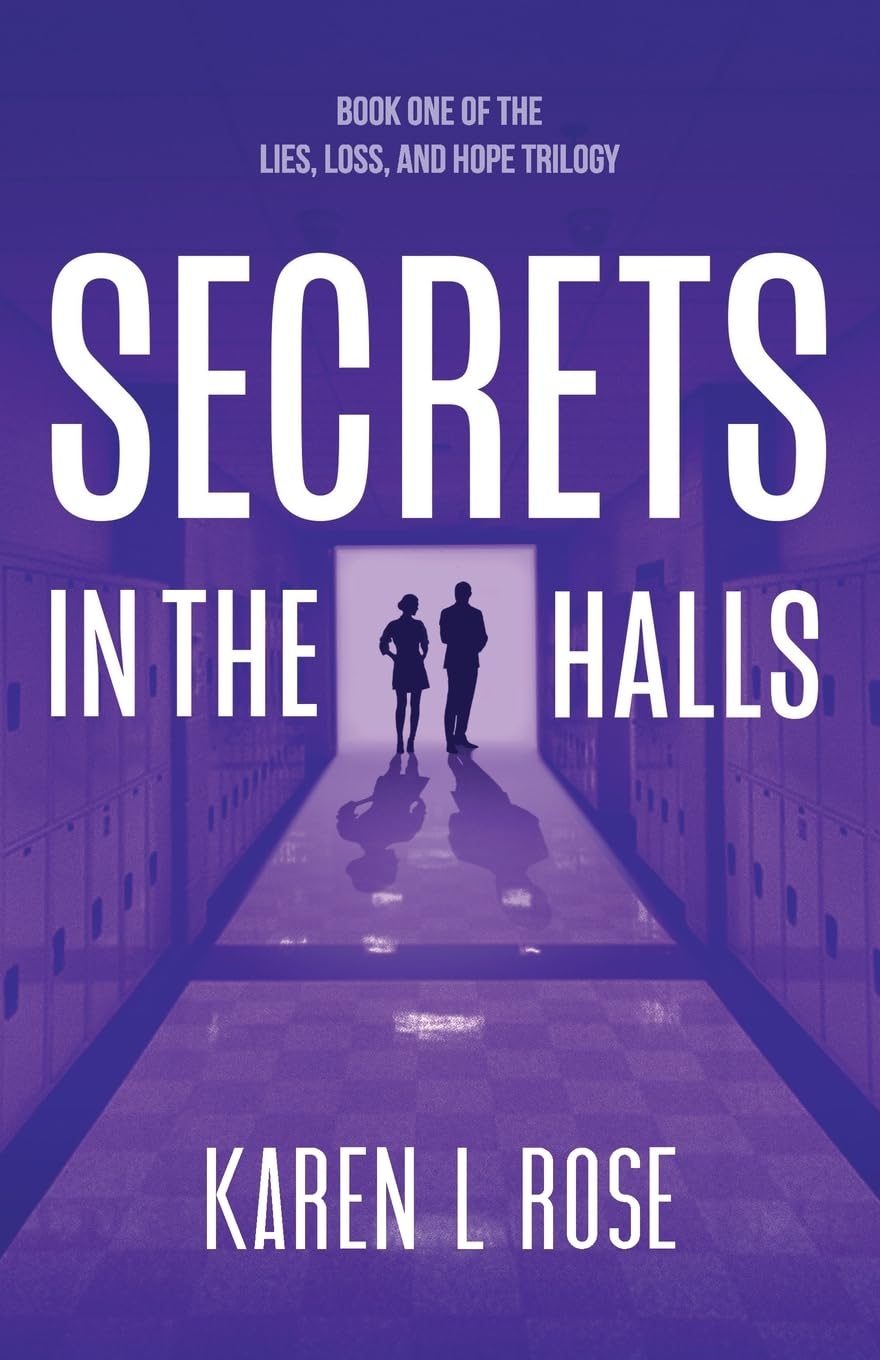 Secrets in the Halls (Lies, Loss, and Hope Trilogy)