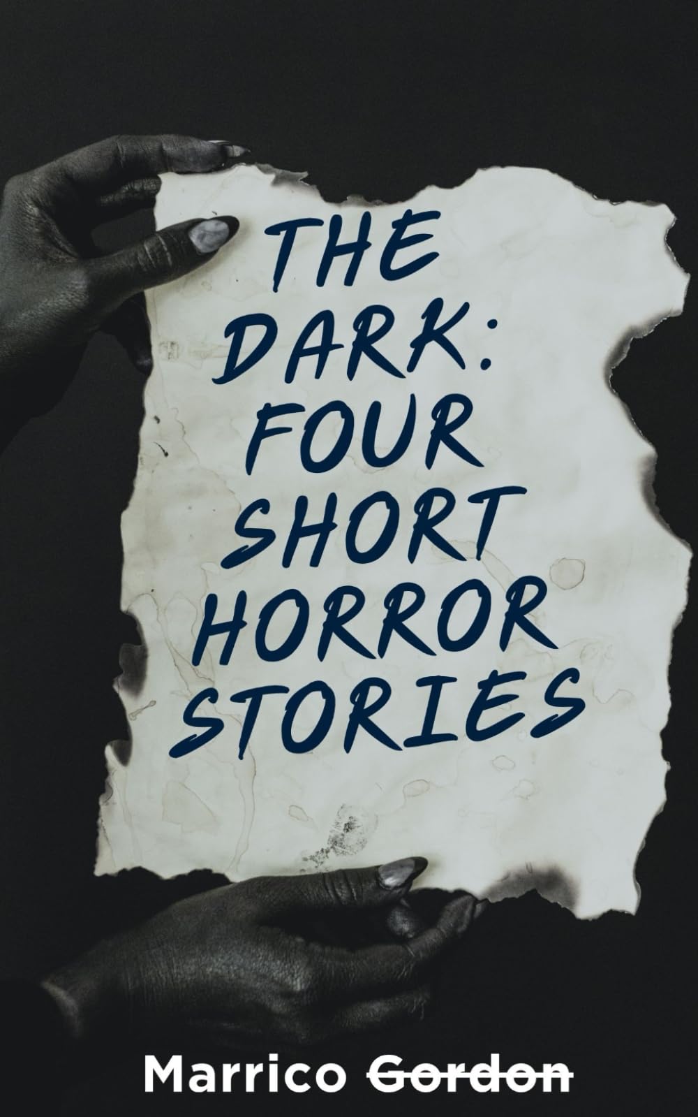 The Dark: Four Short Stories