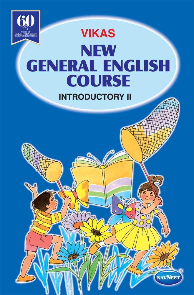 NAVNEET VIKAS GENERAL ENGLISH COURSE K.G.II SR.K.G. | English | Non Syllabus text book |