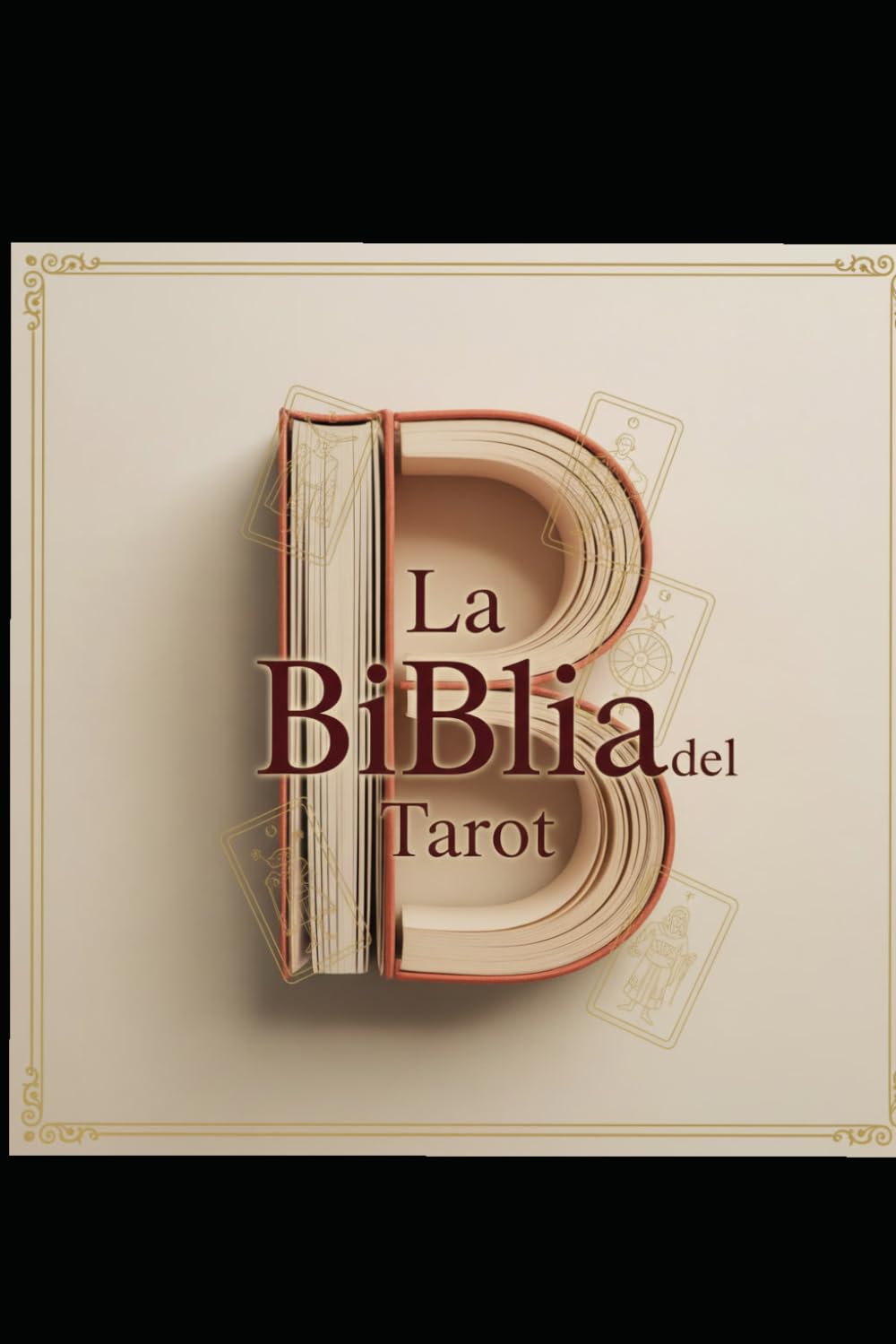 La BiBlia del Tarot: 1239 páginas de conocimiento