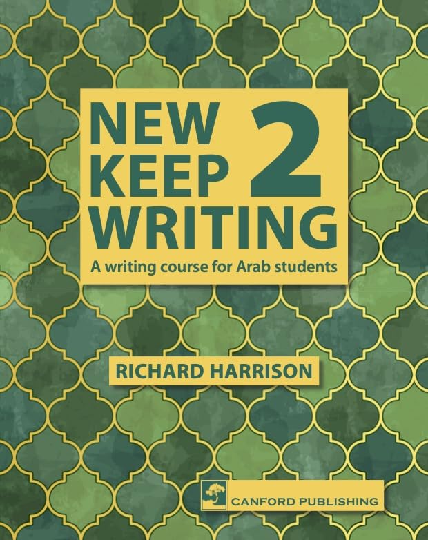 New Keep Writing 2: A writing course for Arab students