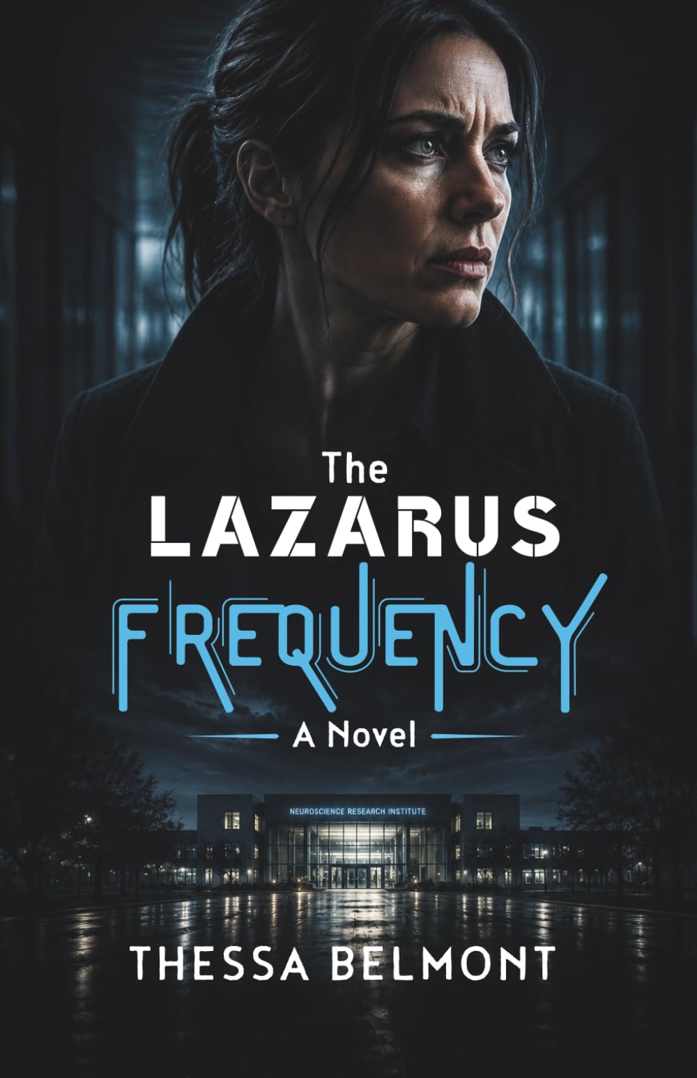 The Lazarus Frequency: A Novel
