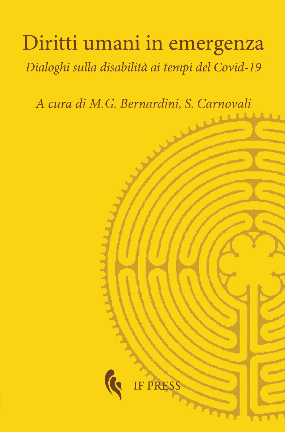 Diritti Umani In Emergenza. Dialoghi Sulla Disabilità Ai Tempi Del Covid-19 - 4