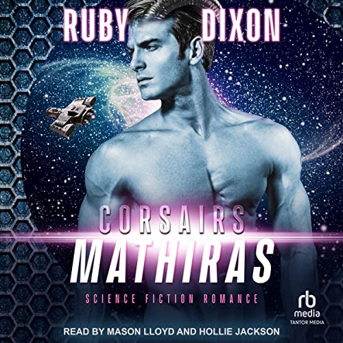 Corsairs: Mathiras by Ruby Dixon episode artwork