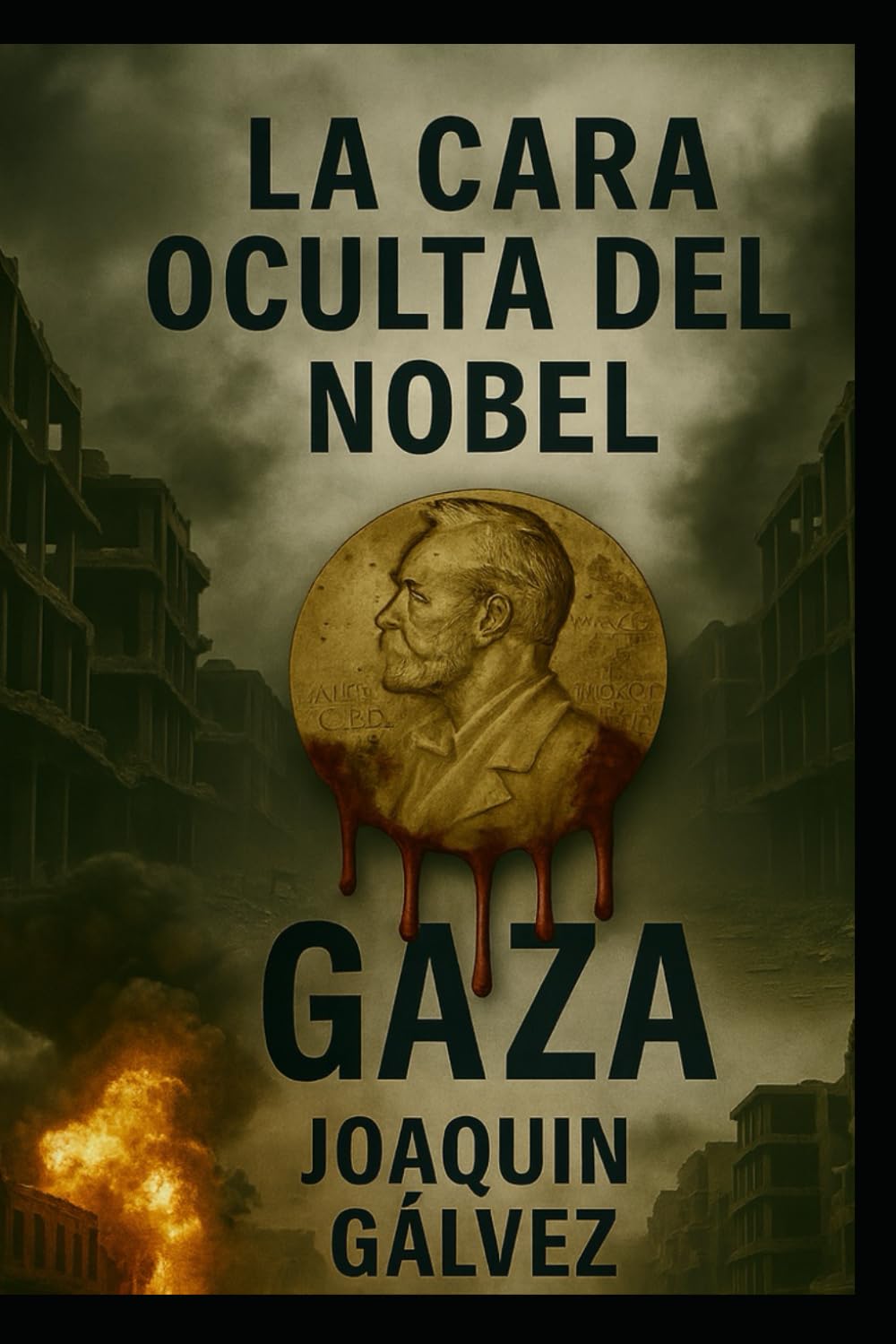 LA OTRA CARA DEL NOBEL: NOIMINADO GAZA