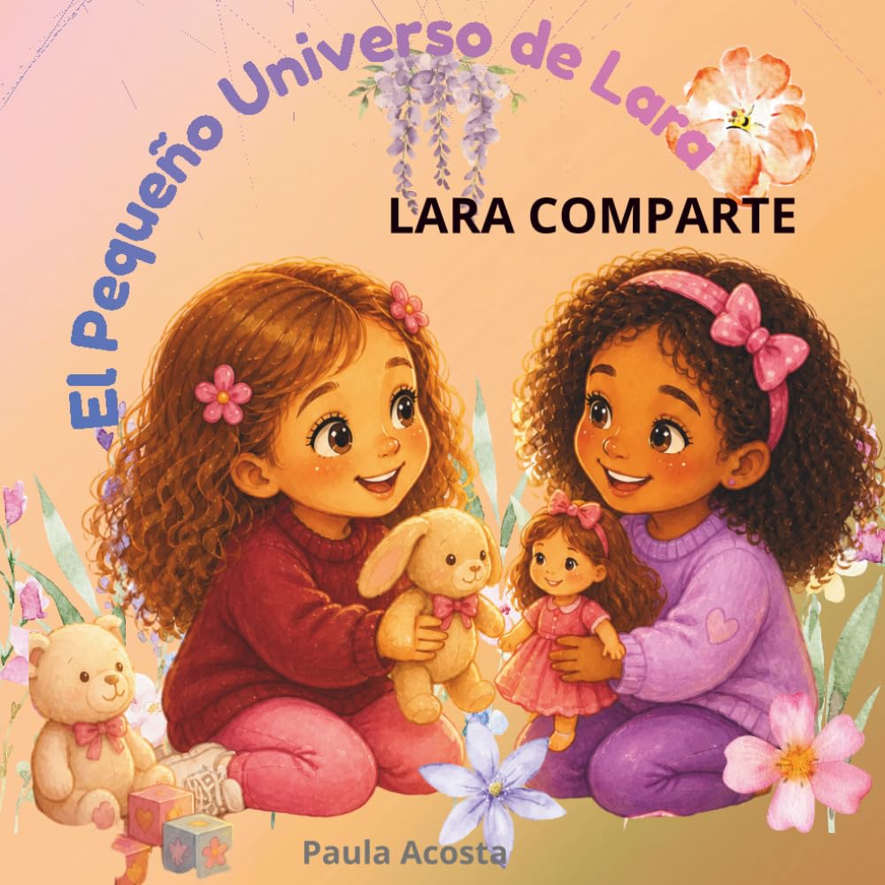 EL PEQUEÑO UNIVERSO DE LARA: LARA COMPARTE