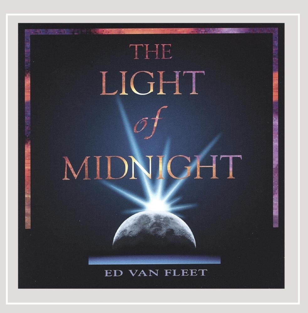 The Light Of Midnight [Audio CD] Ed Van Fleet