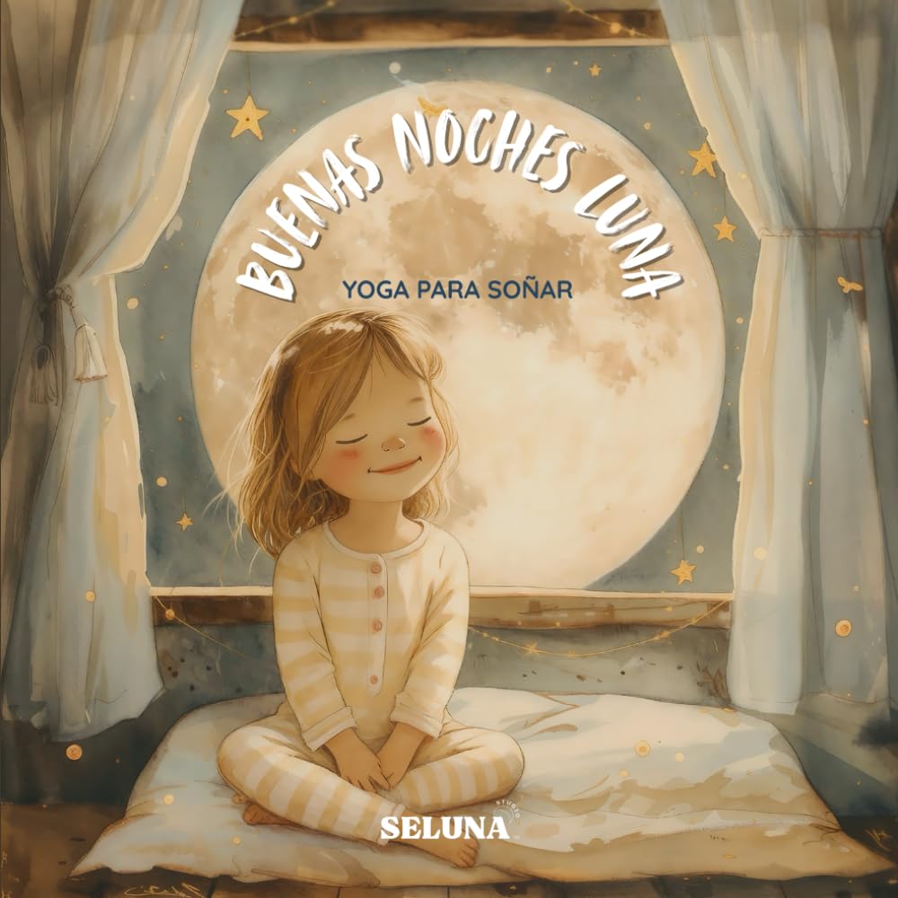 Buenas Noches, Luna: Yoga para Soñar
