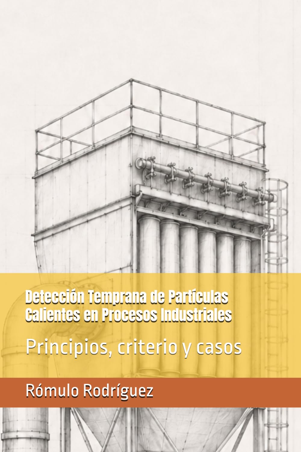 Detección Temprana de Partículas Calientes en Procesos Industriales: Principios, criterio y casos