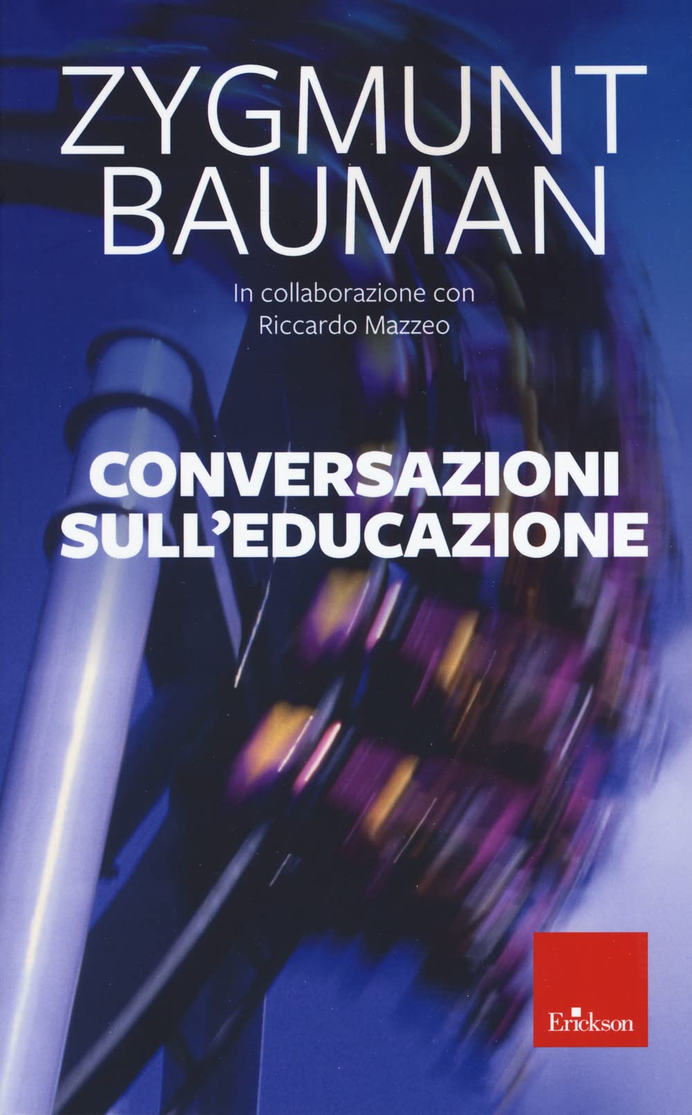 zygmunt bauman intervista sull'educazione sfide pedagogiche e modernità liquida Zygmunt Bauman intervista sull'educazione. Sfide pedagogiche e modernità  liquida | Alba Porcheddu | Anicia main image 1