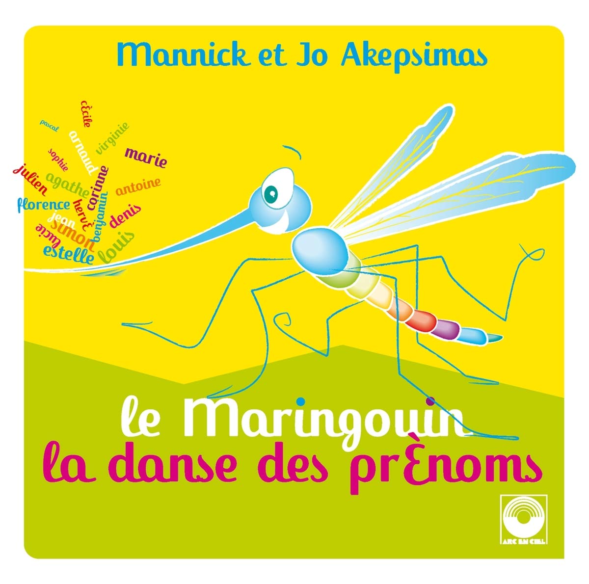 Le Maringouin et la Danse des Prénoms Mannick, Akepsimas Jo Amazon.fr