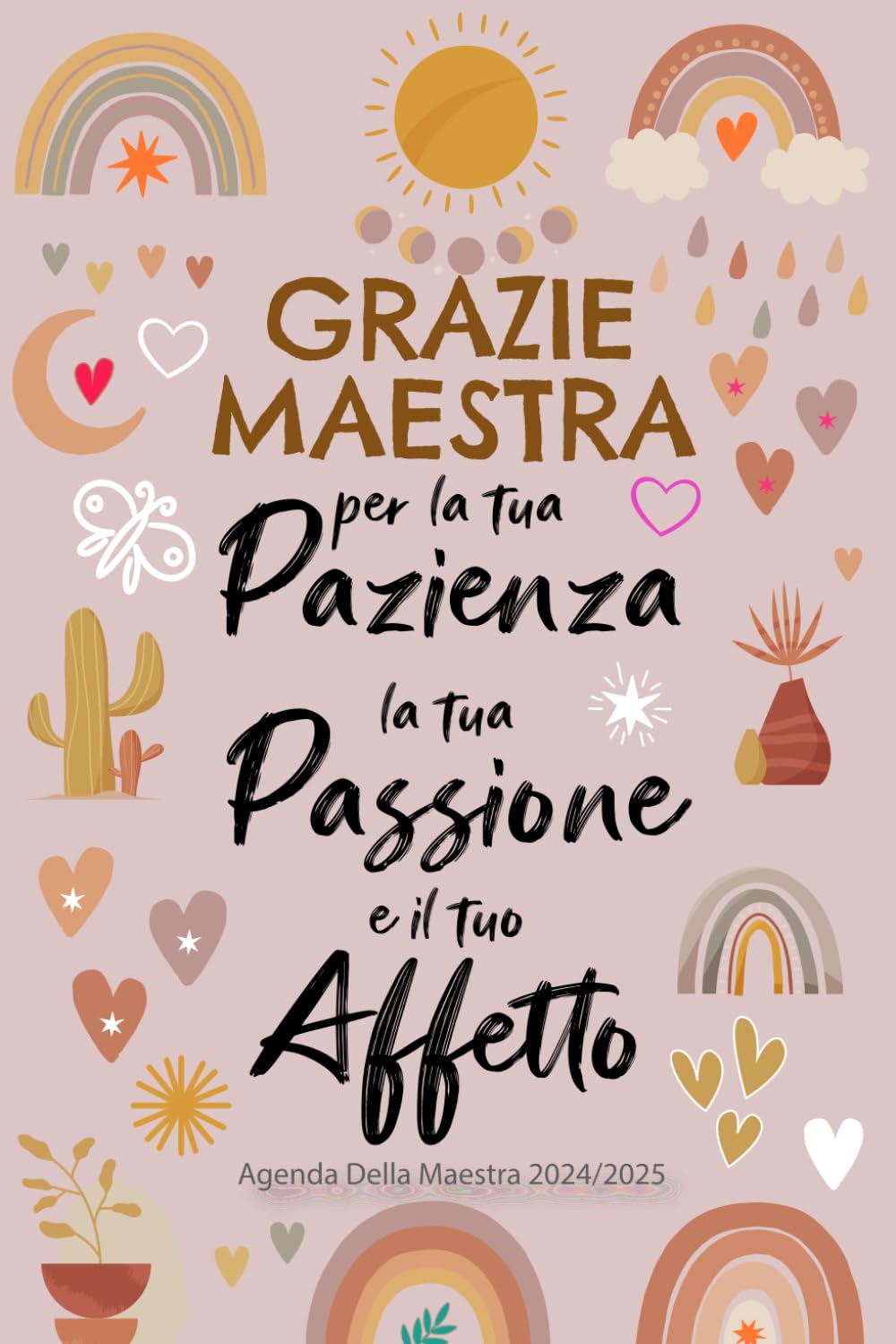 Agenda Della Maestra 2024/2025: Pianificatore elegante dell'anno scolastico 2024/2025 per maestra per organizzare l'anno scolastico, Idee regalo per ... A5 Facile da Trasportare. (Italian Edition)
