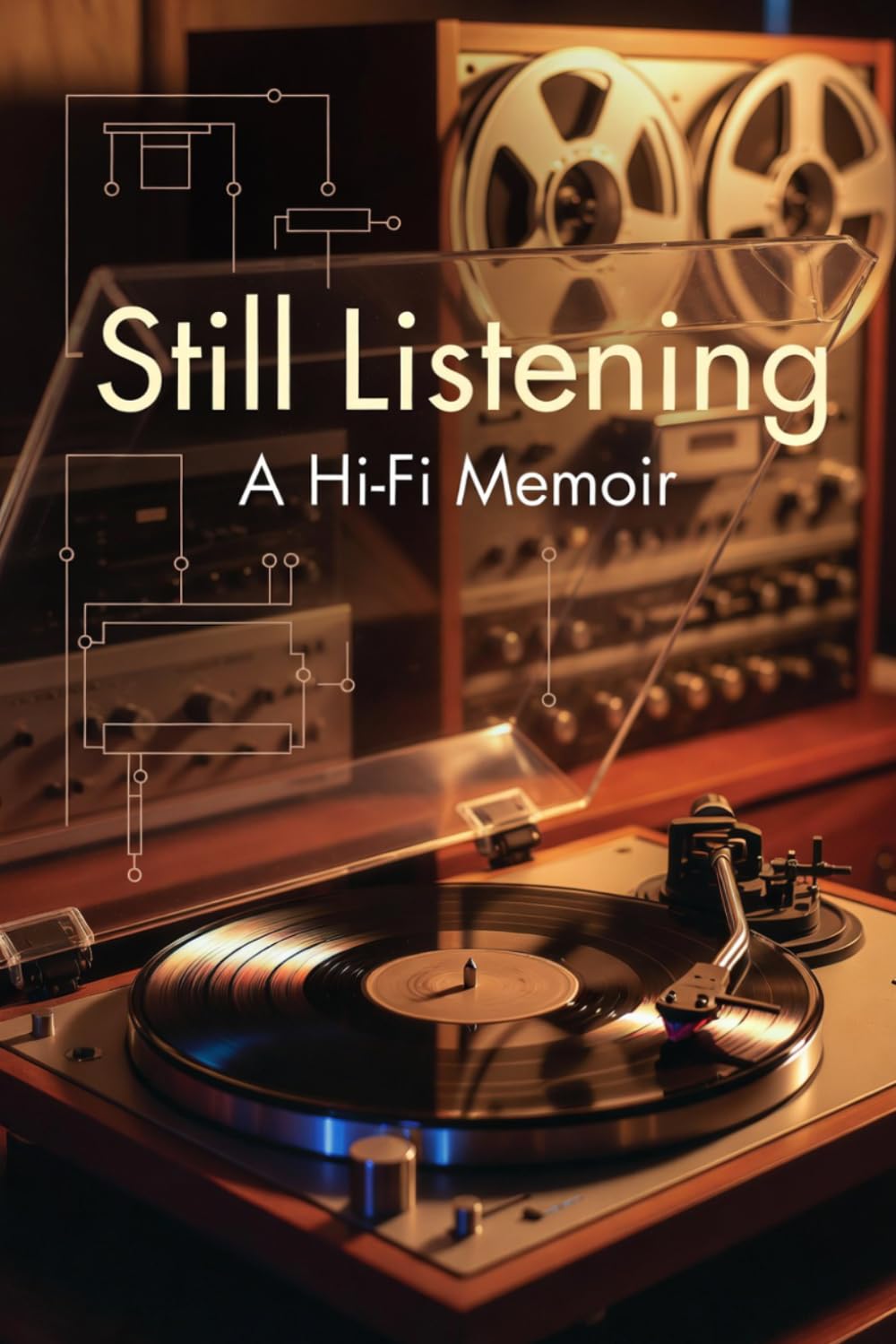Still Listening: A Hi-Fi Memoir
