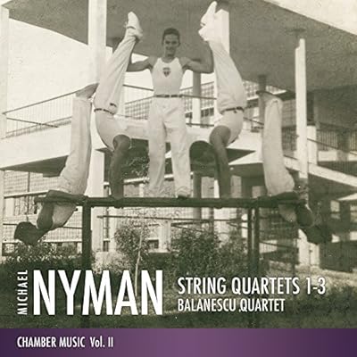 Michael Nyman String Quartets 1-3,