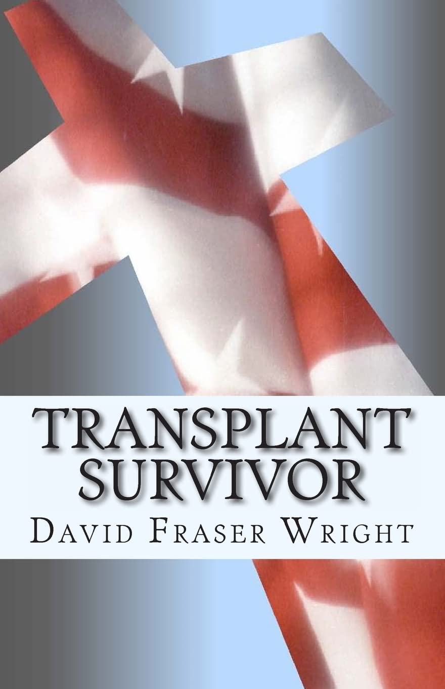 Transplant Survivor: The Attitude is Gratitude: Volume 1