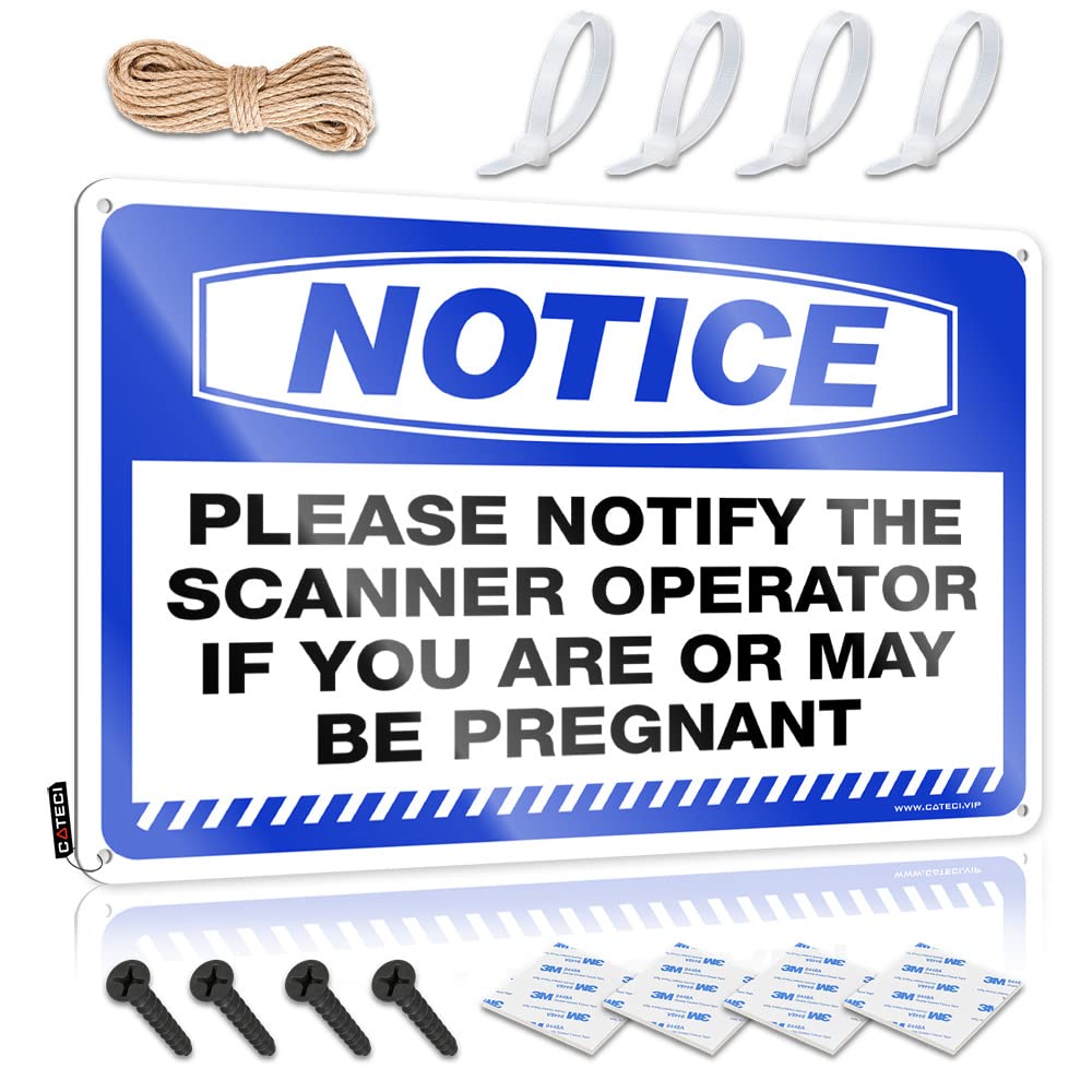 Notice Please Notify The Scanner Operator If You Are Or May Be Pregnant Decor Handmade - Teen Stuff Tin Metal Sign Wall Art Decoration(20X30CM)