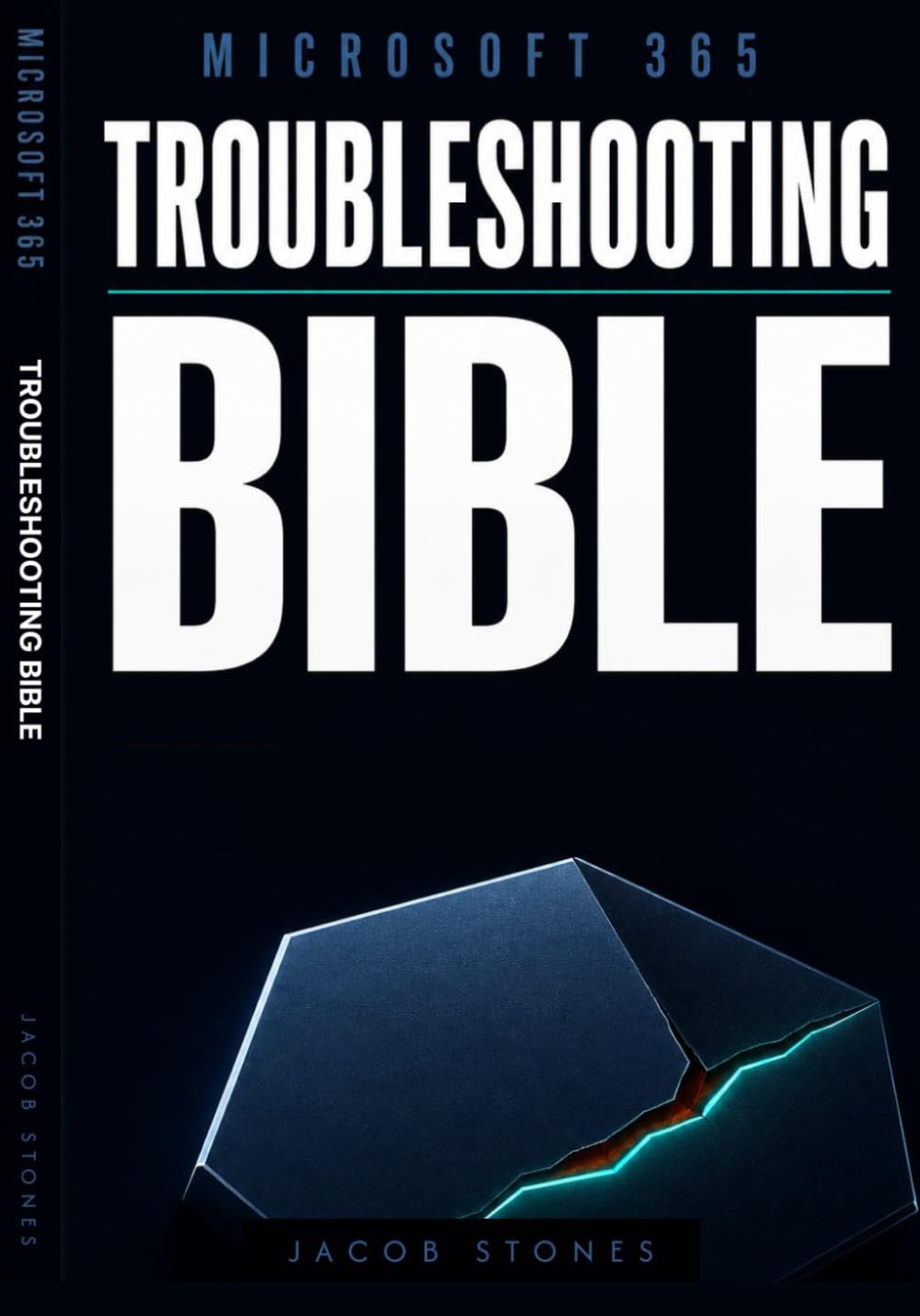 Microsoft 365 Troubleshooting Bible: A Beginner's Guide to Fixing Copilot in Office 365 When Workflows Break, Content Fails, and Data Analysis Goes Wrong and Reclaim the Productivity You Were Promised