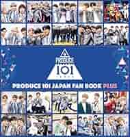 Amazon.co.jp: PRODUCE 101 JAPAN FAN BOOK PLUS (ヨシモト
