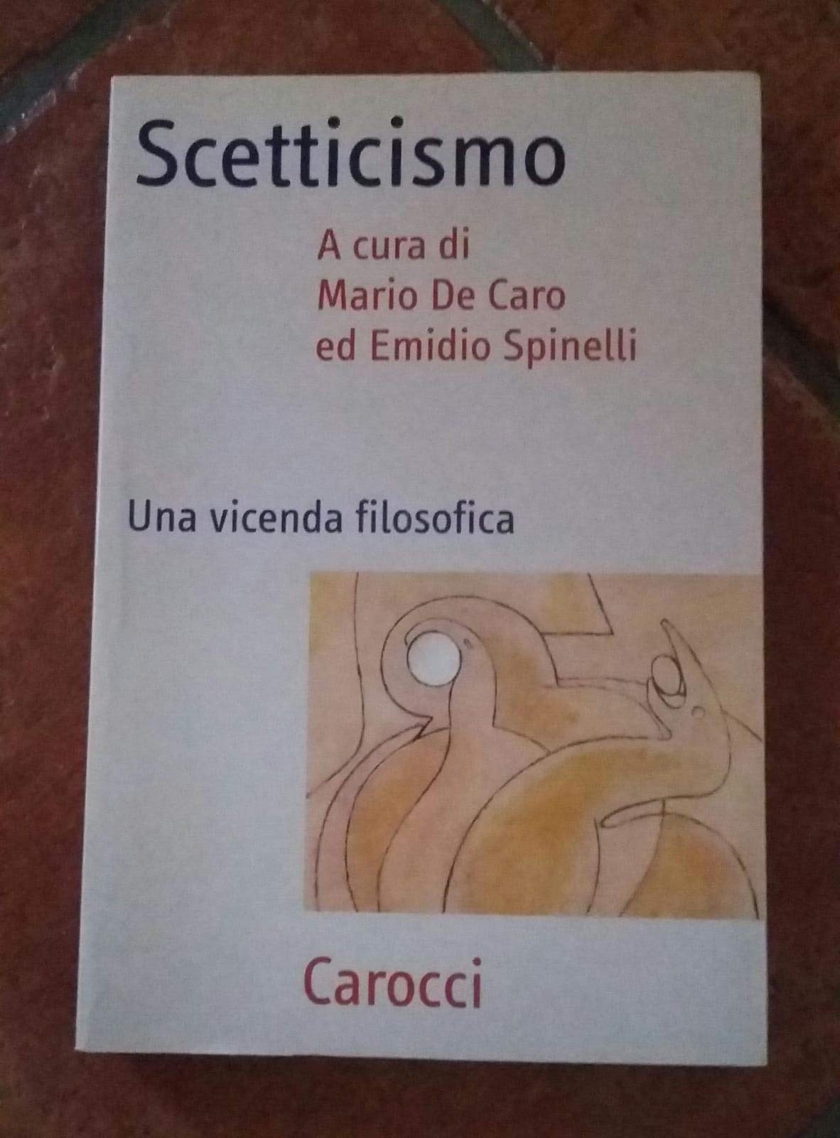 Scetticismo. Una Vicenda Filosofica - 4