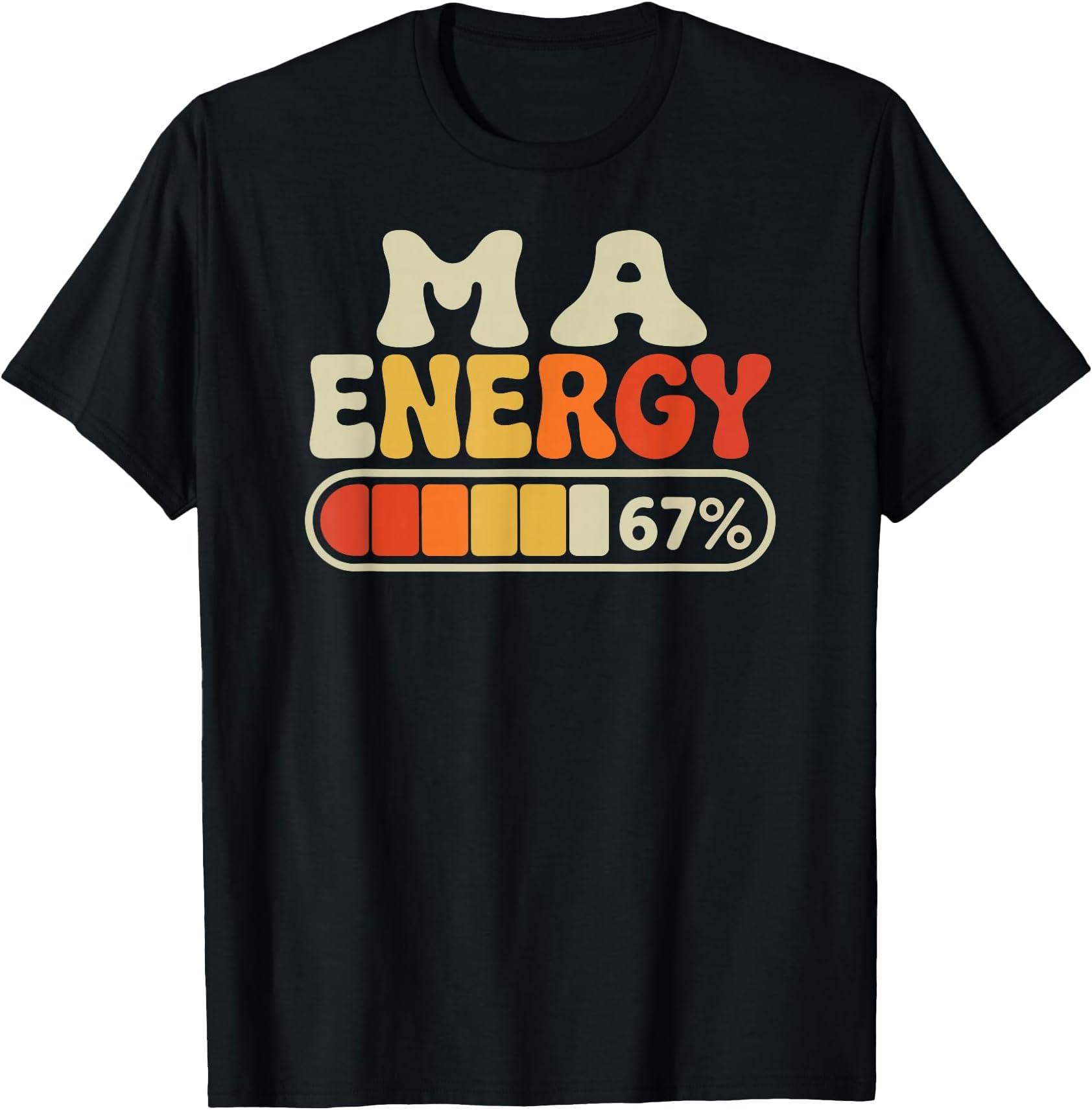 MA Energy 67 Percent Retro Graphic for Mothers Day T-Shirt