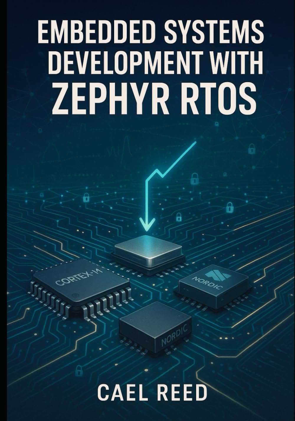 EMBEDDED SYSTEMS DEVELOPMENT WITH ZEPHYR RTOS: BUILD PORTABLE FIRMWARE FOR ARM CORTEX-M, ESP32, AND NORDIC NRF WITH PROFESSIONAL DEVICE DRIVERS AND NETWORKING