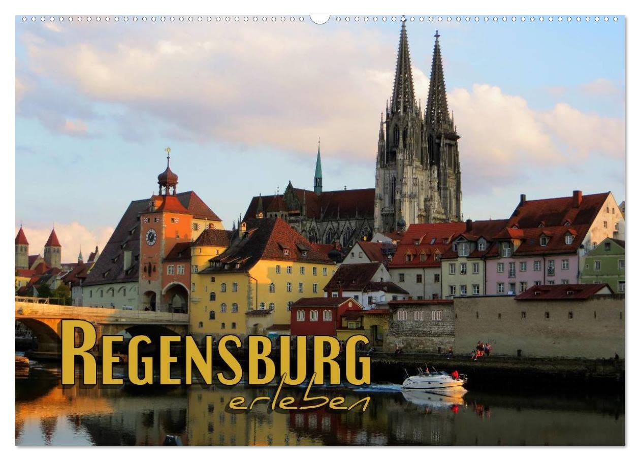 Regensburg erleben (Wandkalender 2026 DIN A2 quer), CALVENDO Monatskalender: Faszinierende Ansichten einer historischen Stadt (CALVENDO Orte)