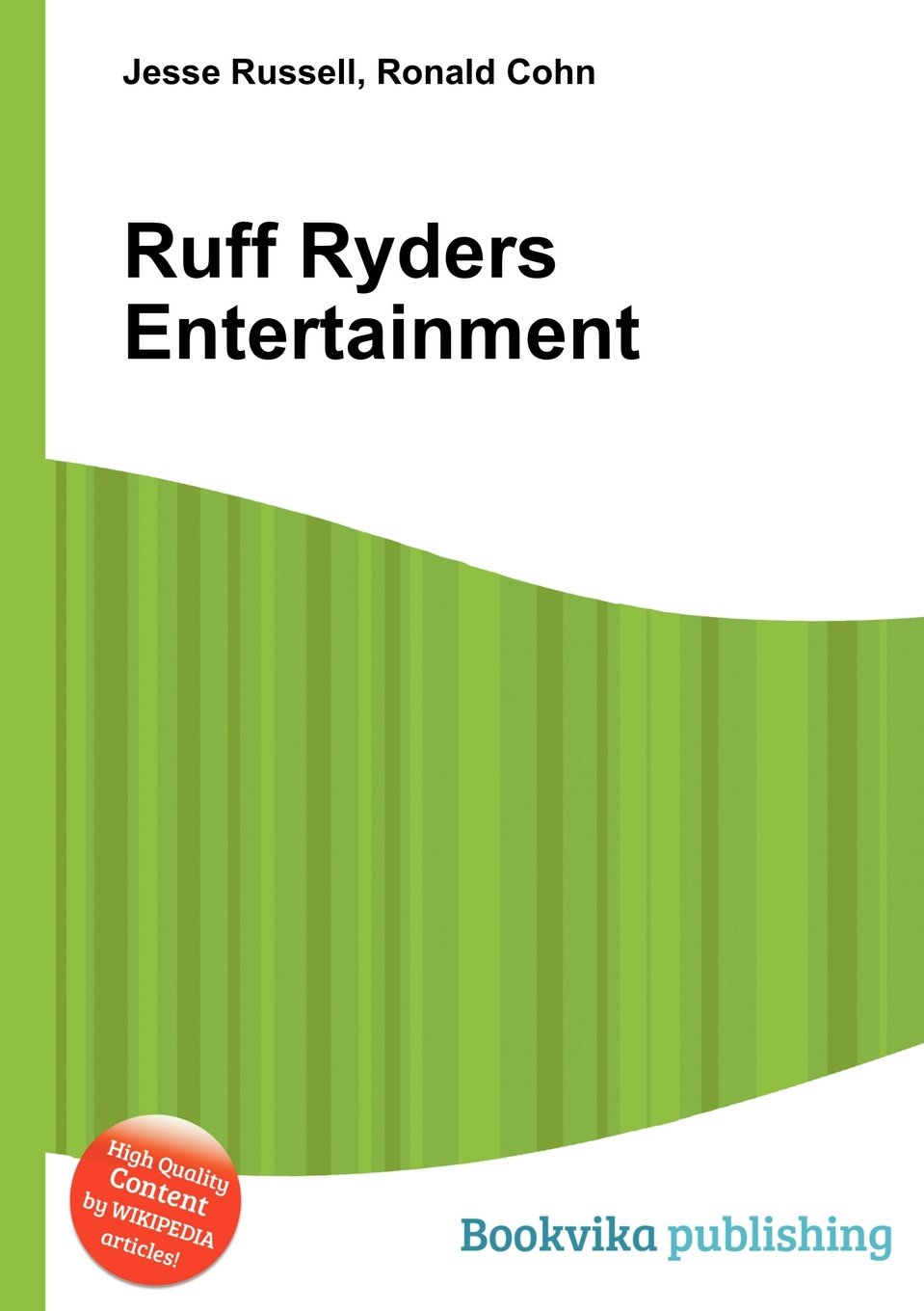 Jesse RussellRuff Ryders Entertainment