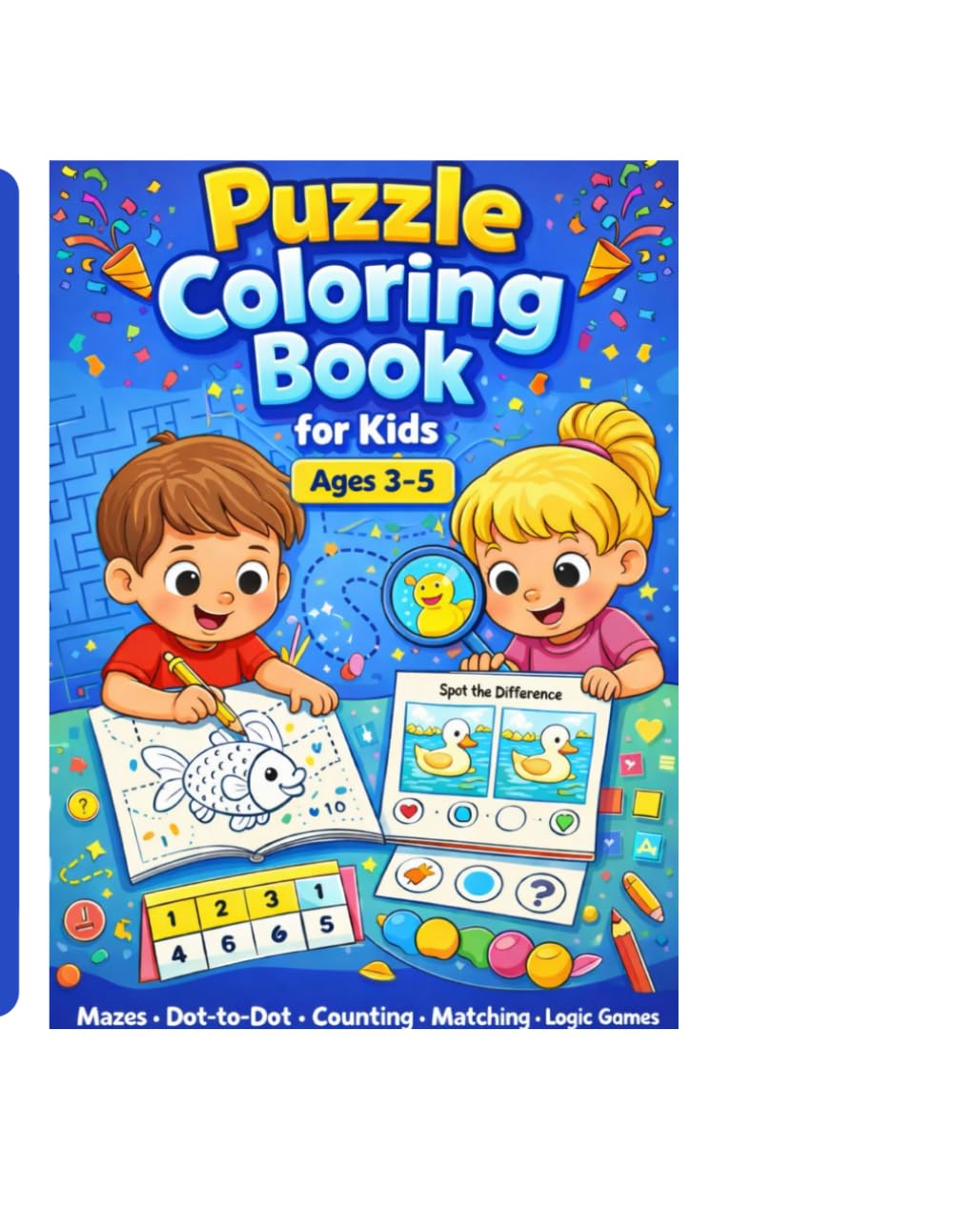 Puzzle Coloring Book for Kids Ages 3-5: Mazes, Dot-to-Dot, Counting, Matching & Logic Games