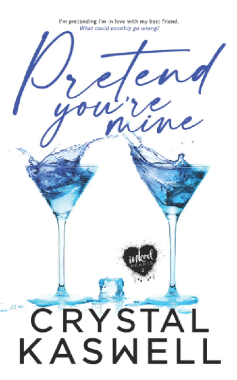 Pretend You're Mine