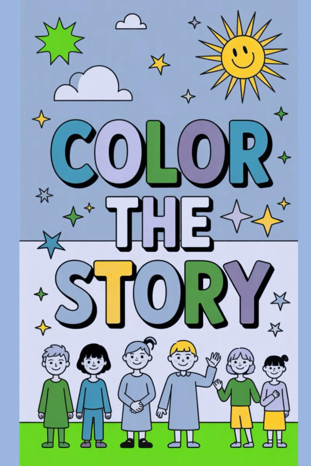 Color the Story: A Draw-Your-Own Adventure Book for Kids to Imagine, Color, and Create Their Own Stories