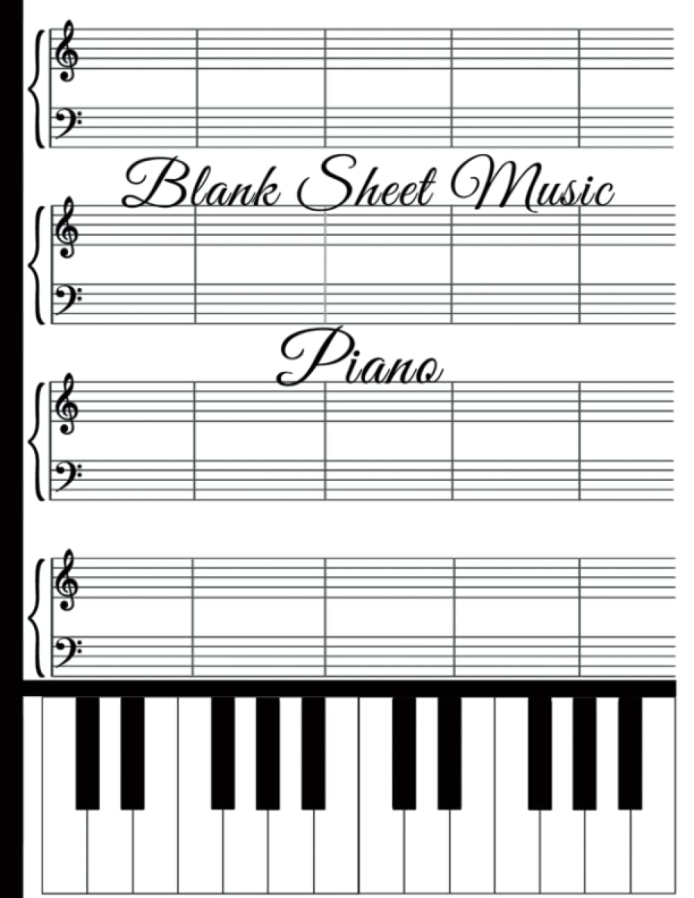 Blank Sheet Music for Piano: Grand Staff With G and F Clef | Piano Score Notebook for Writing Musical Notes | Music Manuscript Paper Large Size -120 Pages 10 Staves per Page Paperback – November 6, 2022