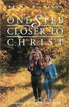 One Step Closer to Christ: Evangelism as Spiritual Pilgrimage Together