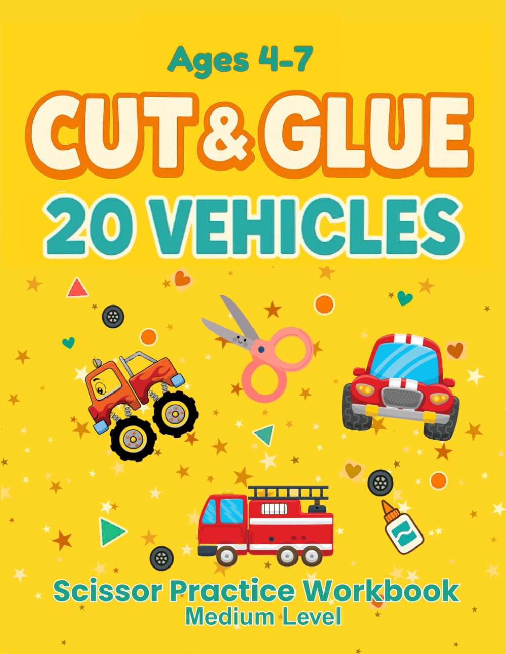 Scissor Practice Workbook: Cut and Glue 20 Vehicles. Crafts for Kids: Medium Level (Little Makers Cut & Glue Series)