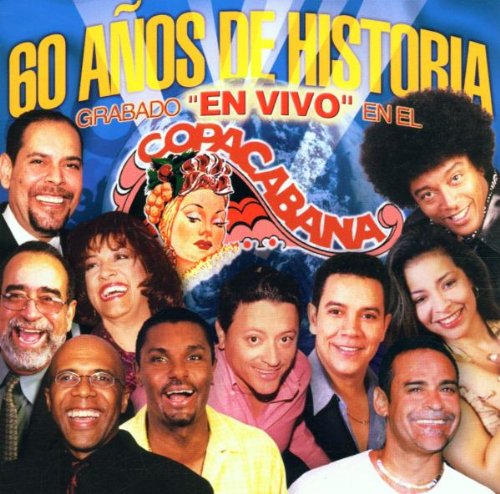 60 Años de Historia - Grabado En Vivo En El Copacabana
