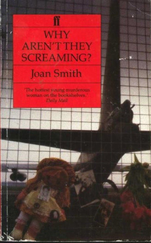 Why Arent They Screaming [Paperback] joan-smith