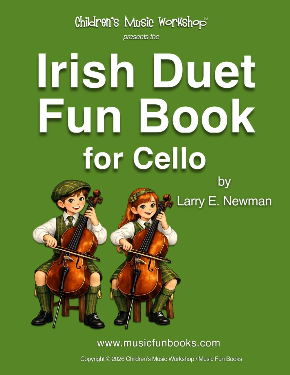 The Irish Duet Fun Book for Cello (Irish Duet Fun Book Series)