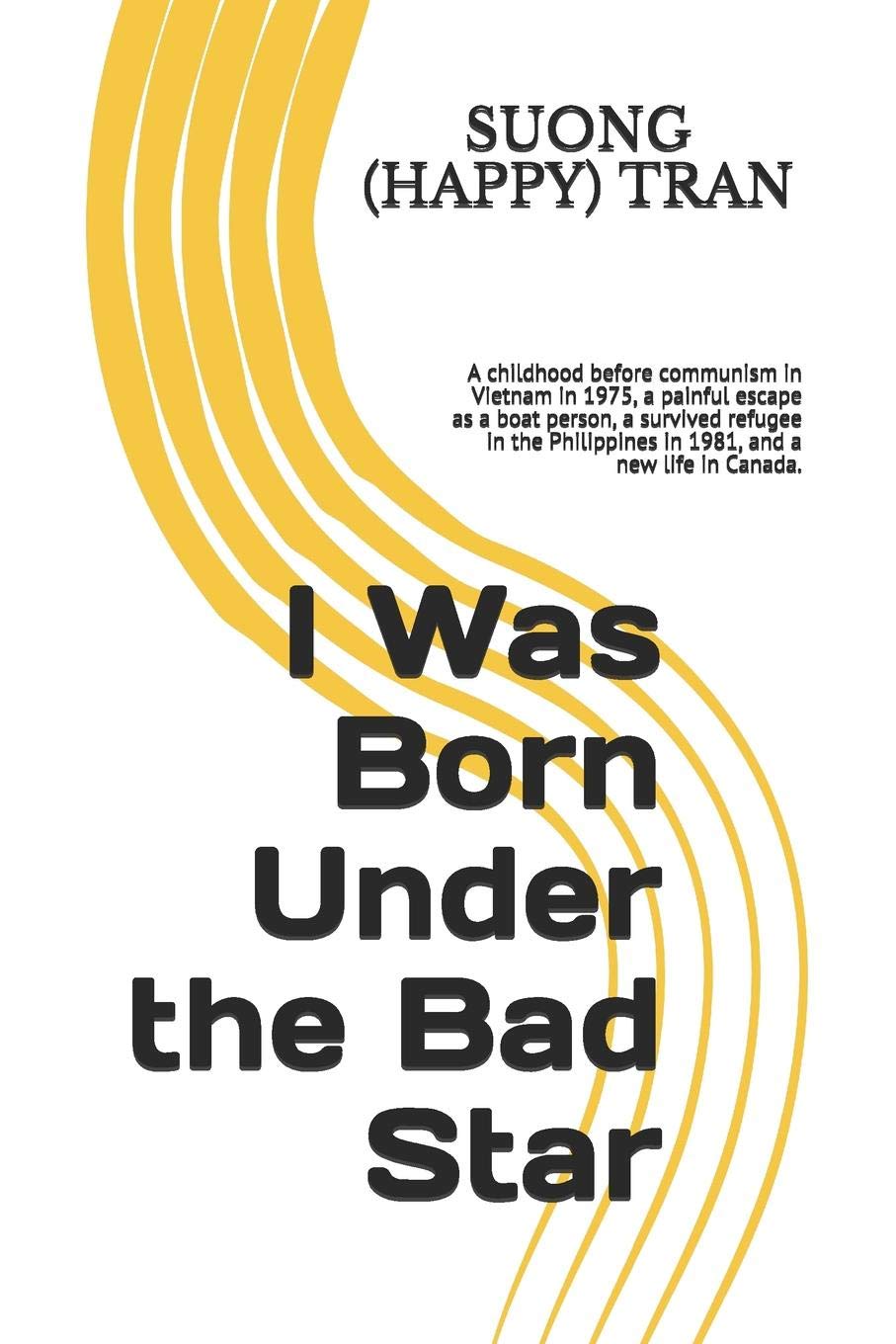 I Was Born Under the Bad Star
