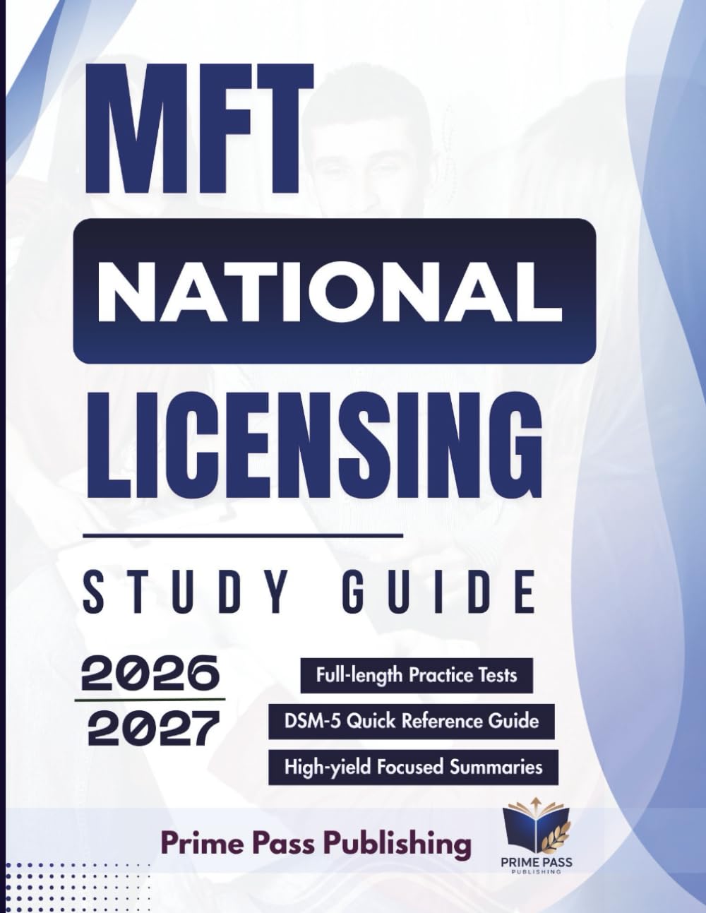 MFT National Licensing Study Guide 2026/2027: 500+ Practice Questions, Systemic Therapy Models, Expert Review of Clinical Scenarios, and Detailed ... (The SmartPass Certification Series)