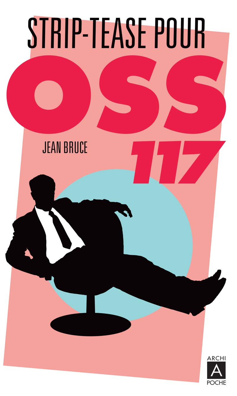 Striptease pour oss 117