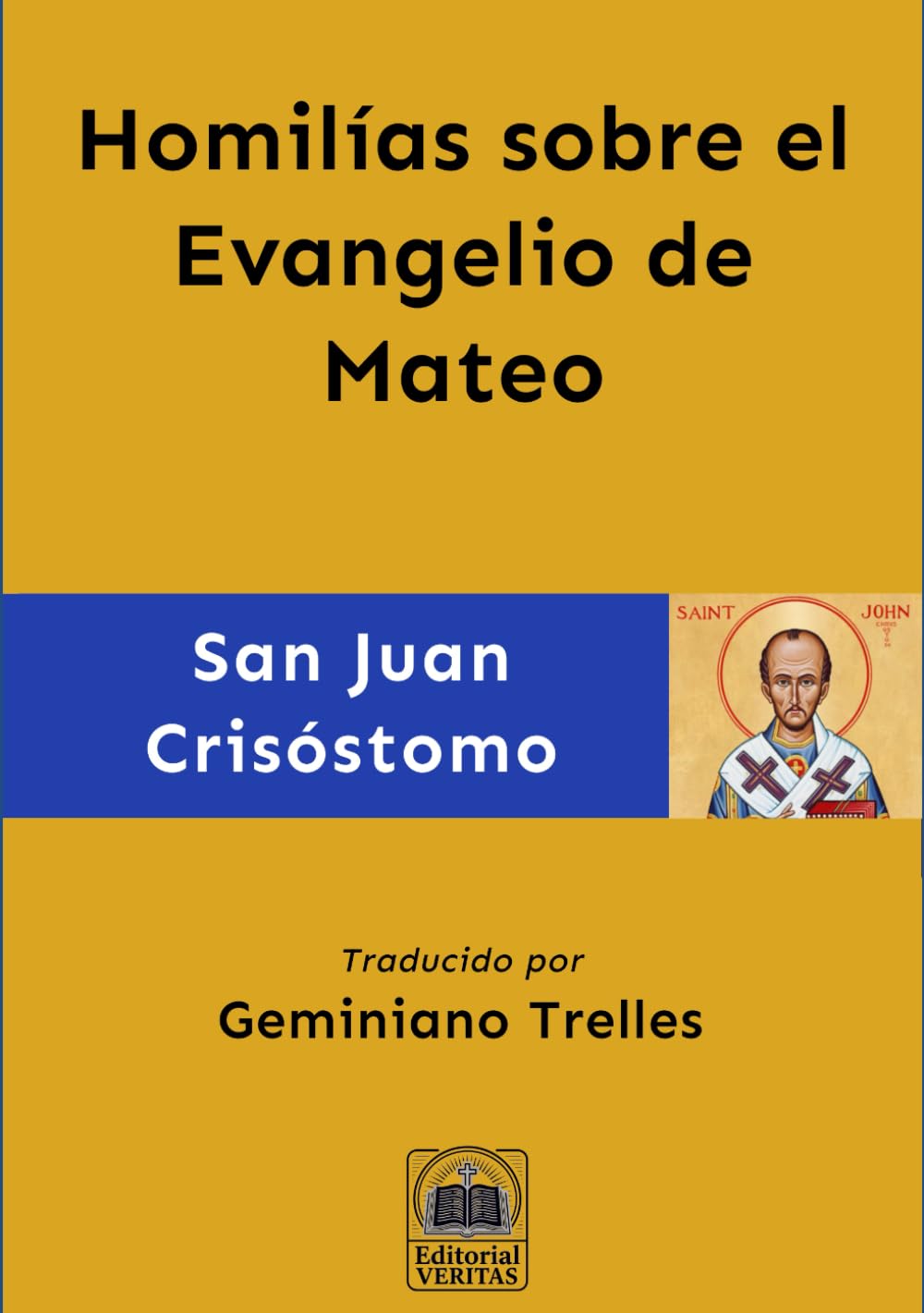 Homilías sobre el Evangelio de Mateo (Obras Completas de San Juan Crisóstomo)
