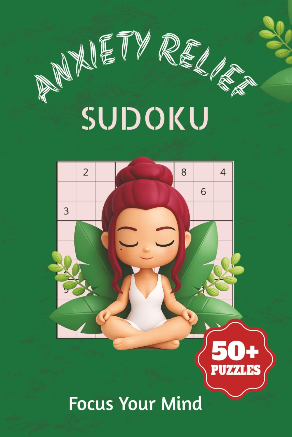 Anxiety Relief Sudoku Puzzle Book: Sudoku Puzzles for Anxiety Relief| Help calm the Mind, Relax and Focus|6x9 Inches,110 Pages|50+ Puzzles| Solutions ... generate me an amazon product description
