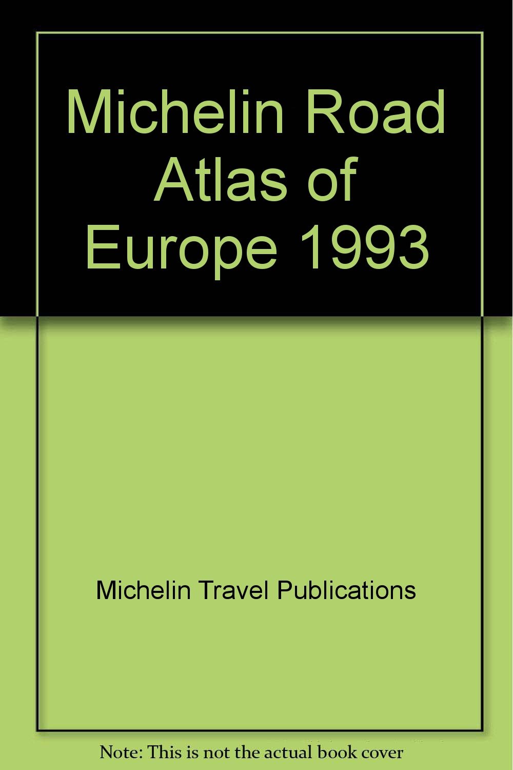 Michelin Road Atlas Europe (Small, Soft), 3rd Ed (Europe Atlas
