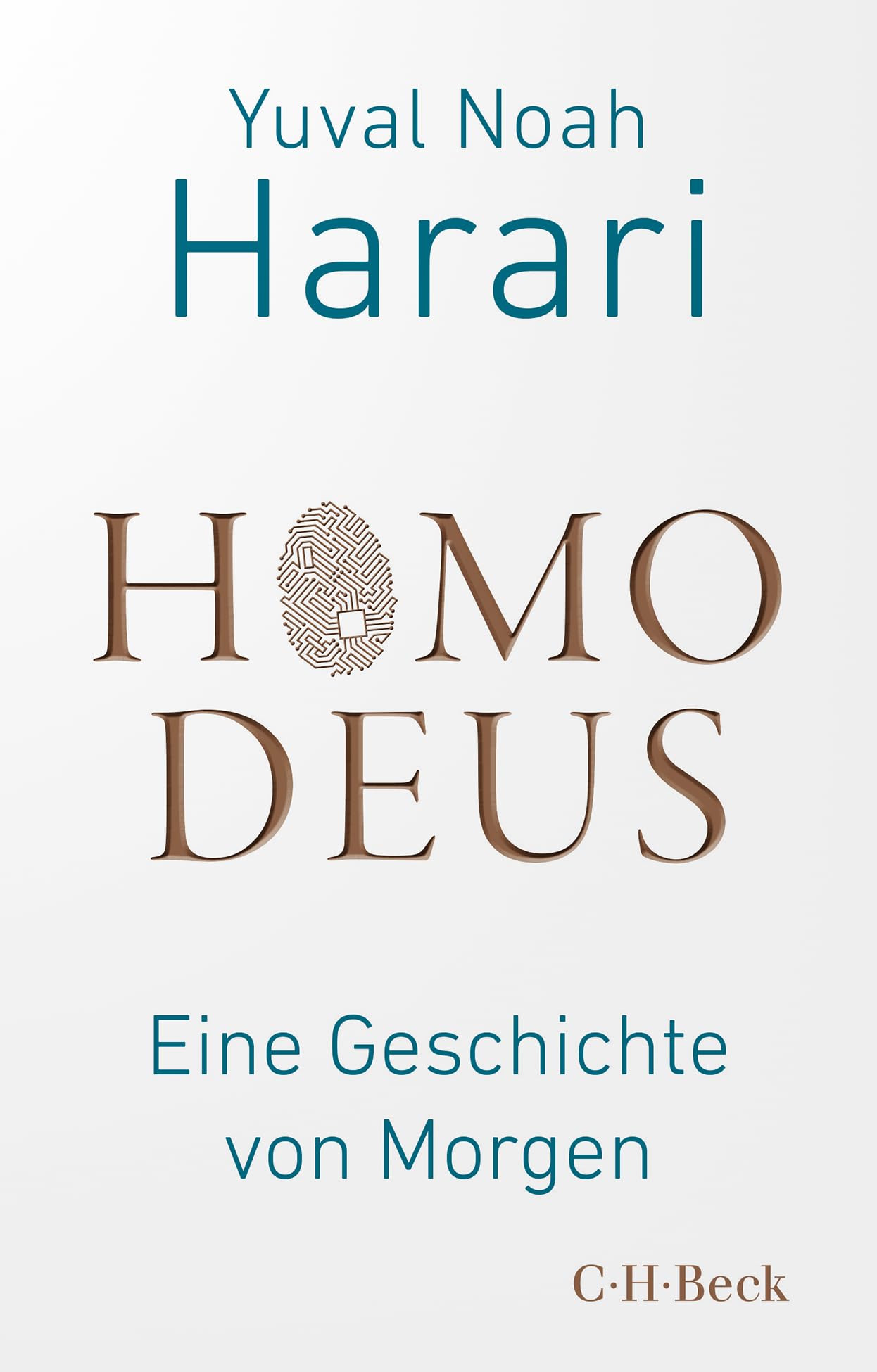 Homo Deus: Eine Geschichte von Morgen