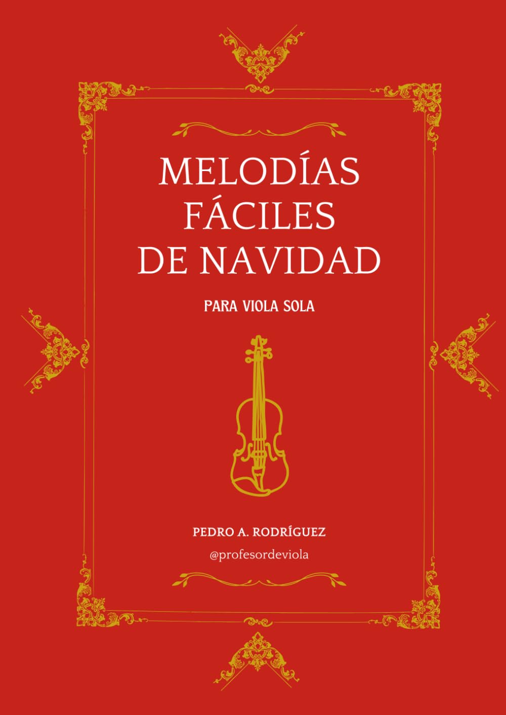 Melodías fáciles de Navidad: para Viola sola