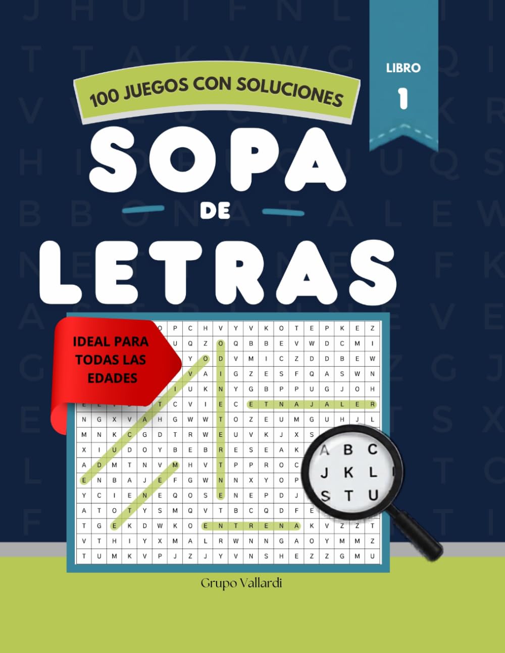 SOPA DE LETRAS: 100 JUEGOS CON SOLUCIONES